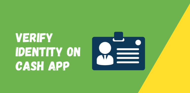 How To Verify my Identity on Cash App