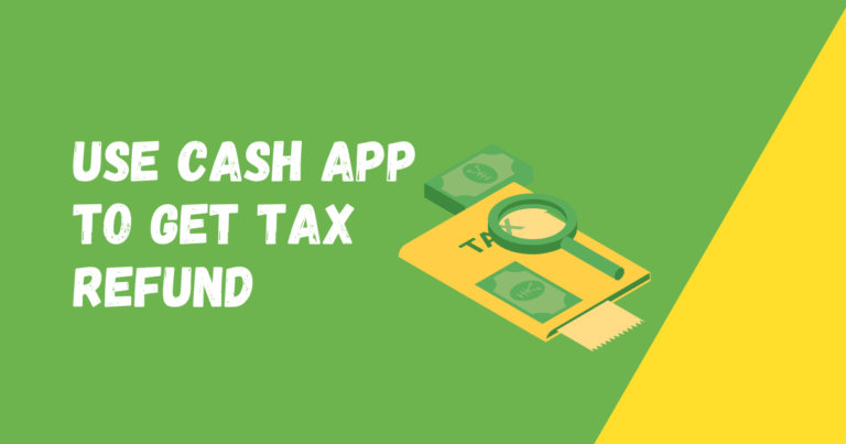 How to Get Cash App Tax Refund Deposit Directly