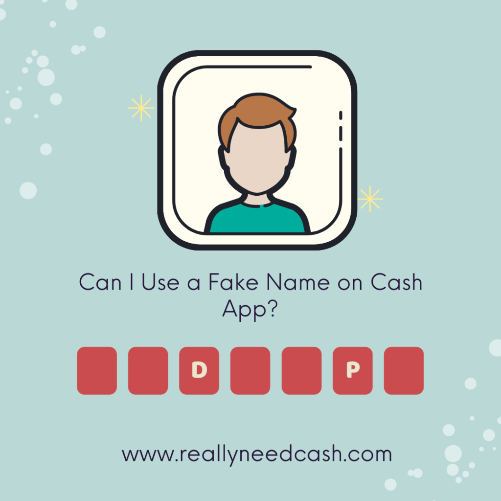 can i use a fake name on cash app