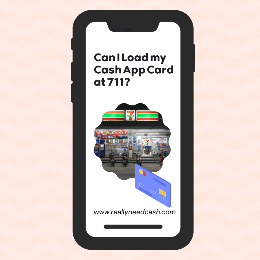 Can I Load my Cash App Card at 711