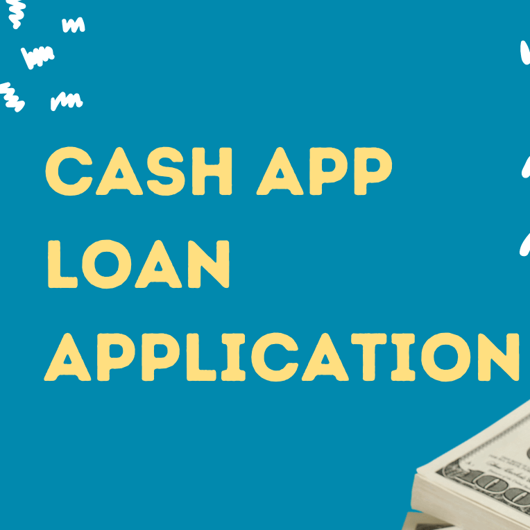 Cash App Loan Application