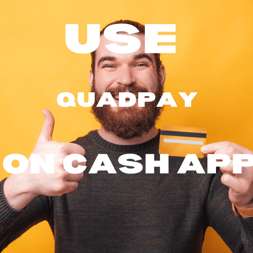 Can You Use QuadPay on Cash App