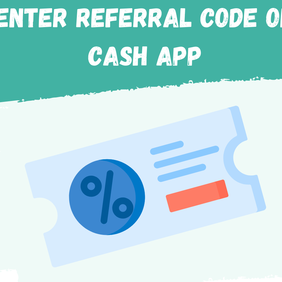 How to Enter Referral Code on Cash App