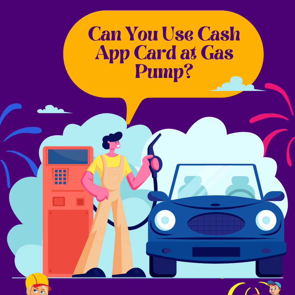 Can You Use Cash App Card at Gas Pump?